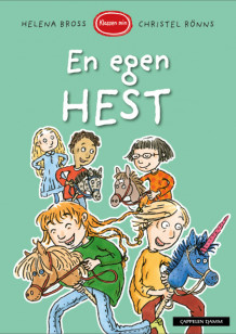 Klassen min - En egen hest av Helena Bross (Ebok)