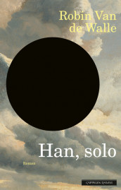 Han, solo av Robin Van de Walle (Innbundet)