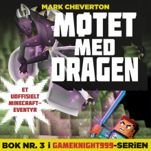 Møtet med dragen av Mark Cheverton (Nedlastbar lydbok)