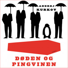 Døden og pingvinen av Andrej Kurkov (Nedlastbar lydbok)