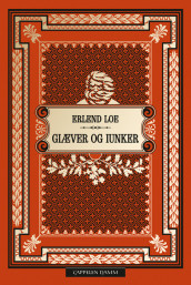 Giæver og Iunker av Erlend Loe (Ebok)