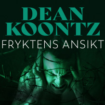 Fryktens ansikt av Dean Koontz (Nedlastbar lydbok)