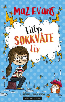 Lillys søkkvåte liv av Maz Evans (Ebok)