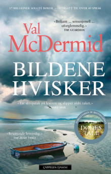 Bildene hvisker av Val McDermid (Heftet)