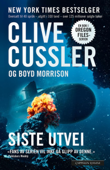 Siste utvei av Clive Cussler (Ebok)