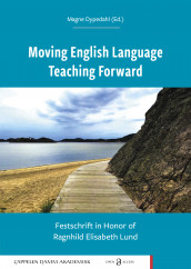 Moving english language teaching forward av Magne Dypedahl (Ebok)