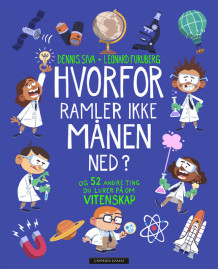 Hvorfor ramler ikke månen ned? av Dennis Siva Lie (Ebok)