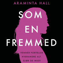 Som en fremmed av Araminta Hall (Nedlastbar lydbok)