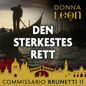 Den sterkestes rett av Donna Leon (Nedlastbar lydbok)