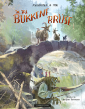 De tre bukkene Bruse av Asbjørnsen og Moe (Ebok)