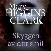 Skyggen av ditt smil av Mary Higgins Clark (Nedlastbar lydbok)