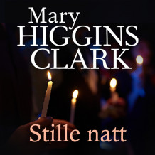 Stille natt av Mary Higgins Clark (Nedlastbar lydbok)