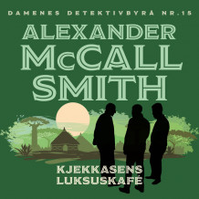 Kjekkasens luksuskafé av Alexander McCall Smith (Nedlastbar lydbok)