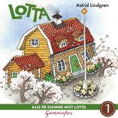 Alle er slemme mot Lotta av Astrid Lindgren (Nedlastbar lydbok)