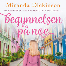 Begynnelsen på noe av Miranda Dickinson (Nedlastbar lydbok)