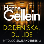 Døden skal du lide av Hanne Gellein (Nedlastbar lydbok)