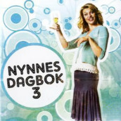 Nynnes dagbok 3 av Henriette Lind og Lotte Thorsen (Nedlastbar lydbok)