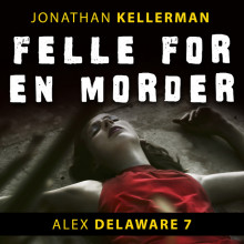 Felle for en morder av Jonathan Kellerman (Nedlastbar lydbok)