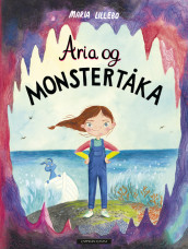 Aria og monstertåka av Maria Lillebo (Ebok)