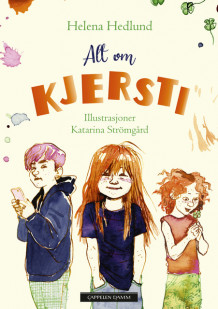 Alt om Kjersti av Helena Hedlund (Ebok)