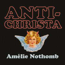 Antichrista av Amélie Nothomb (Nedlastbar lydbok)