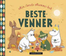 Min første Mummi-bok Bestevenner av Tove Jansson (Kartonert)