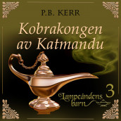 Kobrakongen av Katmandu av P. B. Kerr (Nedlastbar lydbok)