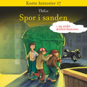 Spor i sanden - og andre detektivhistorier av ThiLo (Nedlastbar lydbok)