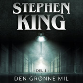 Den grønne mil - del 1 av Stephen King (Nedlastbar lydbok)