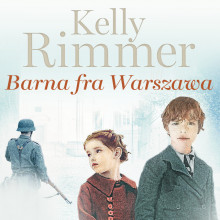Barna fra Warszawa av Kelly Rimmer (Nedlastbar lydbok)