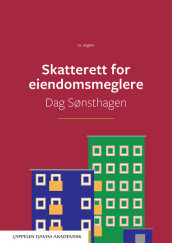 Skatterett for eiendomsmeglere av Dag Sønsthagen (Heftet)