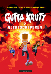 Gutta Krutt og gledesdreperen av Alexander Istad (Ebok)