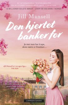 Den hjertet banker for av Jill Mansell (Heftet)