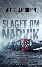 Slaget om Narvik av Alf R. Jacobsen (Heftet)