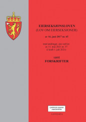 Eierseksjonsloven (lov om eierseksjoner) m/forskrifter (Heftet)