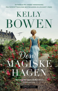 Den magiske hagen av Kelly Bowen (Innbundet)