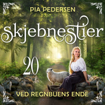 Ved regnbuens ende av Pia Pedersen (Nedlastbar lydbok)