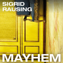 Mayhem - En fortelling om rus, avhengighet og en familie av Sigrid Rausing (Nedlastbar lydbok)