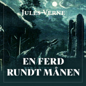 En ferd rundt månen av Jules Verne (Nedlastbar lydbok)