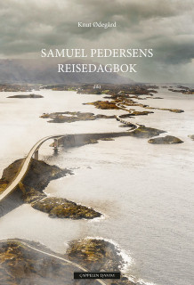 Samuel Pedersens reisedagbok av Knut Ødegård (Innbundet)