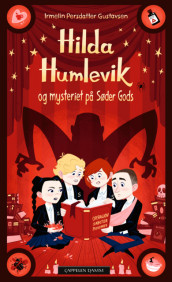 Hilda Humlevik og mysteriet på Søder Gods av Irmelin Persdatter Gustavsen (Innbundet)