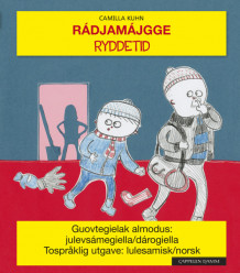 Ryddetid Rádjamájgge lulesamisk/norsk av Camilla Kuhn (Ebok)