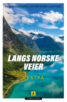 Langs norske veier av Per Roger Lauritzen og Reidar Stangenes (Fleksibind)