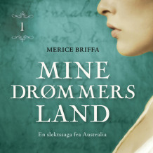 Mine drømmers land av Merice Briffa (Nedlastbar lydbok)