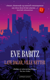 Late dagar, ville netter av Eve Babitz (Heftet)