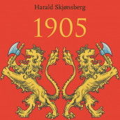 1905 av Harald Skjønsberg (Nedlastbar lydbok)