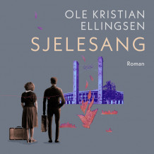 Sjelesang av Ole Kristian Ellingsen (Nedlastbar lydbok)