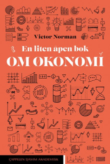 En liten åpen bok om økonomi av Victor Norman (Fleksibind)