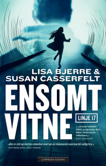 Ensomt vitne av Lisa Bjerre og Susan Casserfelt (Heftet)