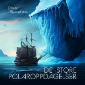 De store polaroppdagelser av David Mountfield (Nedlastbar lydbok)